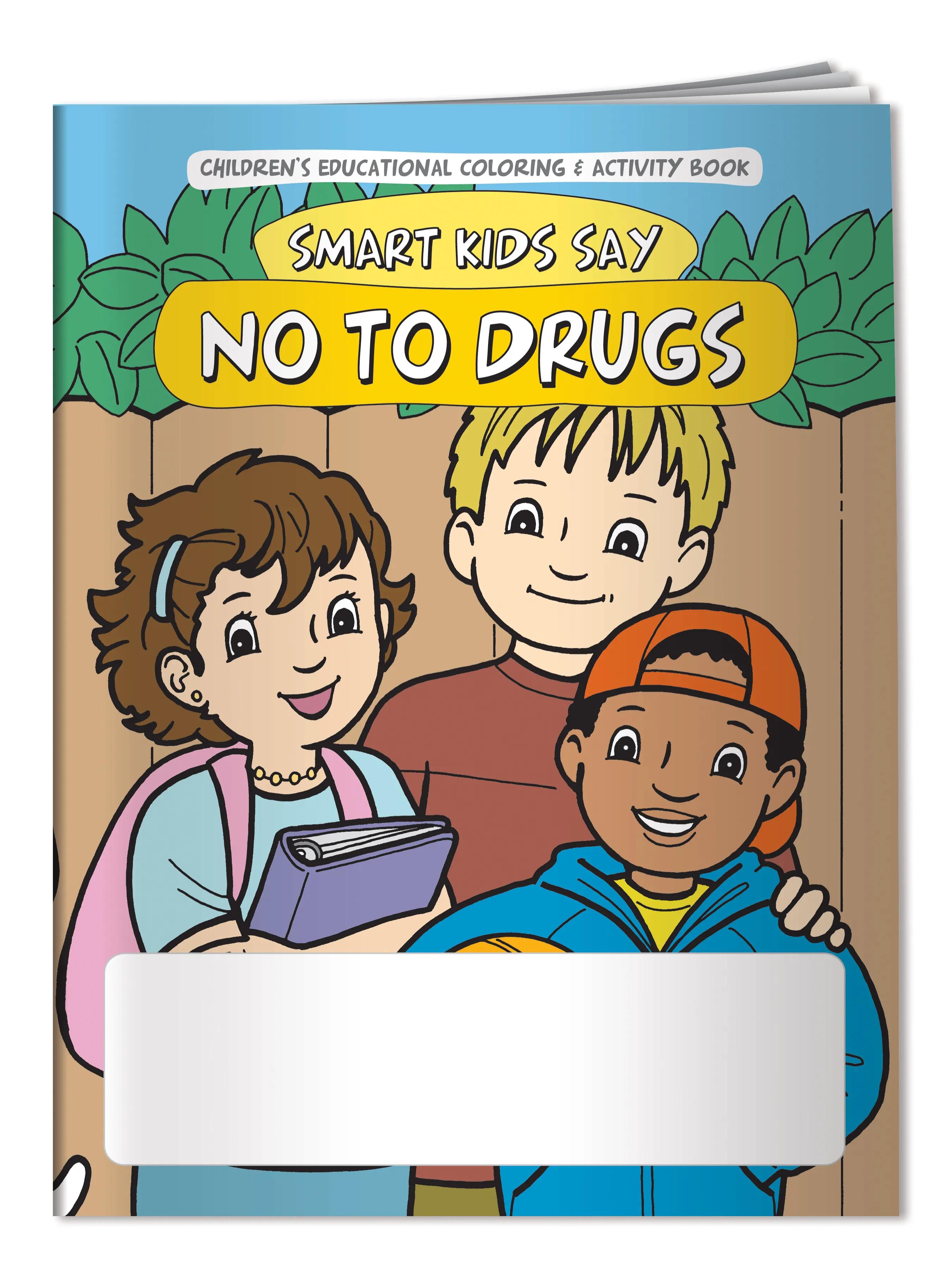 Coloring Book: Smart Kids Say No to Drugs 2 of 4