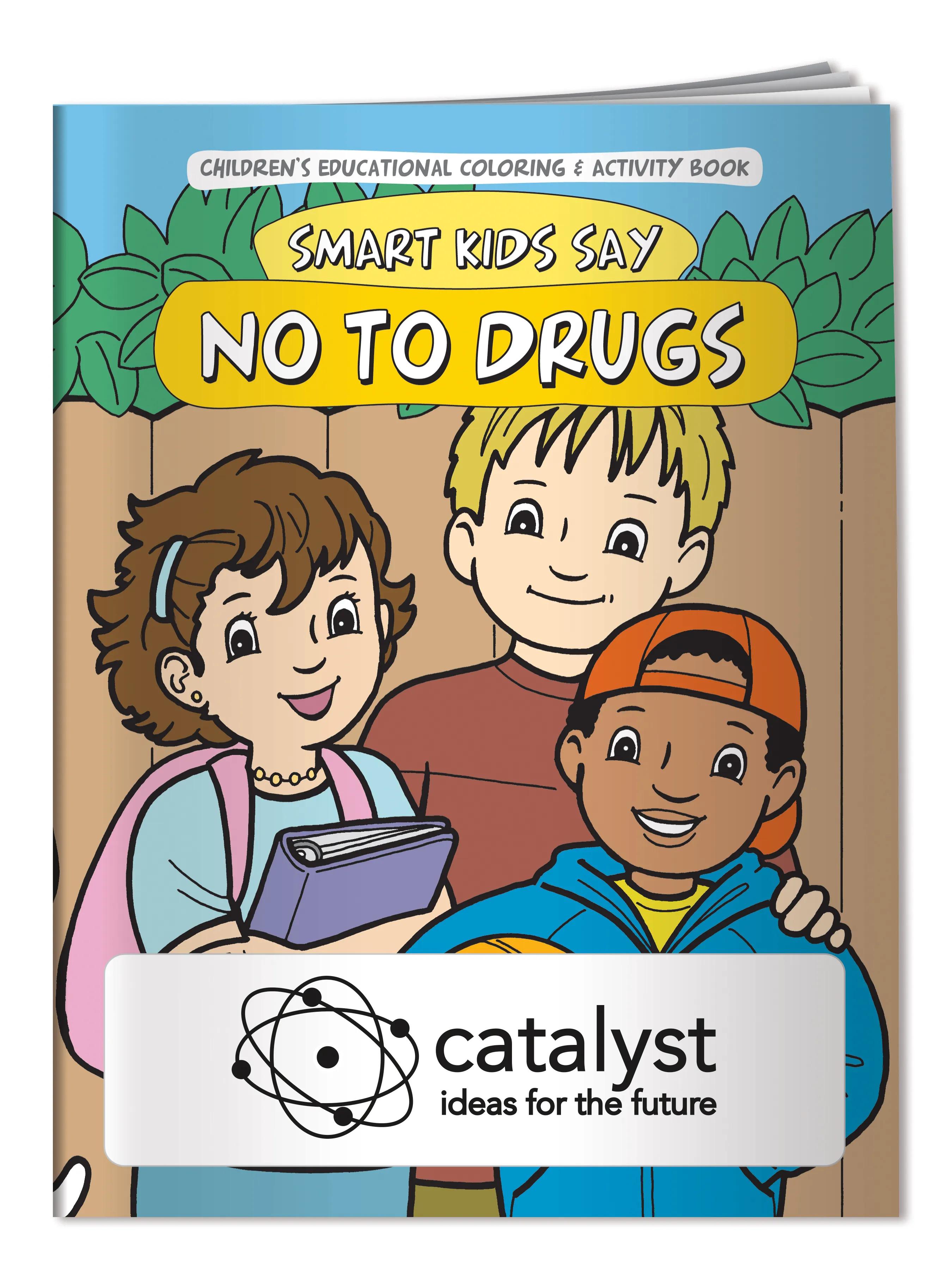 Coloring Book: Smart Kids Say No to Drugs 4 of 4